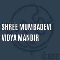 Shree Mumbadevi Vidya Mandir School Logo