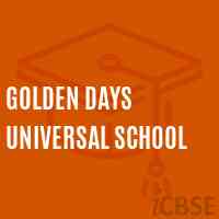 Golden Days Universal School Logo