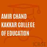 Amir Chand Kakkar College of Education Logo