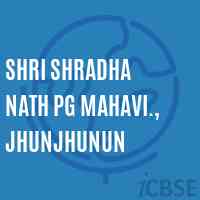 Shri Shradha Nath PG Mahavi., Jhunjhunun College Logo