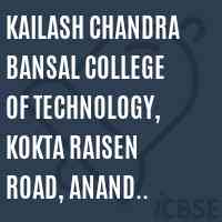 Kailash Chandra Bansal College of Technology, Kokta Raisen Road, Anand Nagar, Bhopal Logo