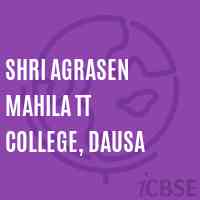 Shri Agrasen Mahila TT College, Dausa Logo