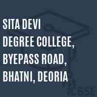 Sita Devi Degree College, Byepass Road, Bhatni, Deoria Logo