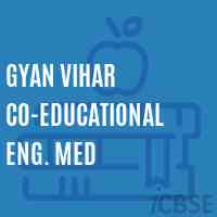 Gyan Vihar Co-Educational Eng. Med School Logo