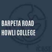 Barpeta Road Howli College Logo