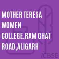 Mother Teresa Women College,Ram Ghat Road,Aligarh Logo