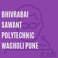 Bhivrabai Sawant Polytechnic Wagholi Pune College Logo