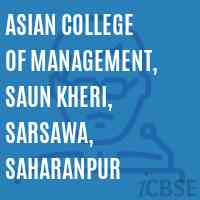 Asian College of Management, Saun Kheri, Sarsawa, Saharanpur Logo