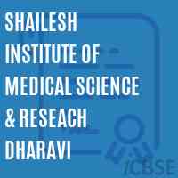 Shailesh Institute of Medical Science & Reseach Dharavi Logo