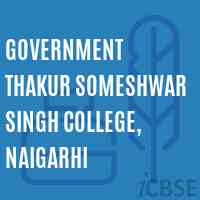 Government Thakur Someshwar Singh College, Naigarhi Logo