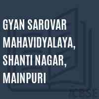 Gyan Sarovar Mahavidyalaya, Shanti Nagar, Mainpuri College Logo