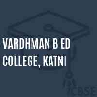 VARDHMAN B ED COLLEGE, Katni Logo