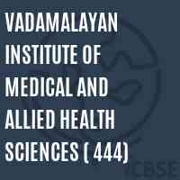 Vadamalayan Institute of Medical and Allied Health Sciences ( 444) Logo