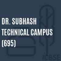 Dr. Subhash Technical Campus (695) College Logo