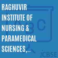 Raghuvir Institute of Nursing & Paramedical Sciences, Raibareilly Logo
