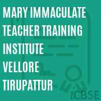 Mary Immaculate Teacher Training Institute Vellore Tirupattur Logo