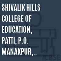 Shivalik Hills College of Education, Patti, P.O. Manakpur, Anandpur Sahib Logo