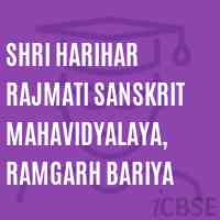 Shri Harihar Rajmati Sanskrit Mahavidyalaya, Ramgarh Bariya College Logo