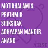 Motibhai Amin Prathmik Shikshak Adhyapan Mandir Anand College Logo