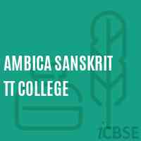 Ambica Sanskrit TT college Logo
