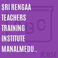 Sri Rengaa Teachers Training Institute Manalmedu Tittagudi Logo