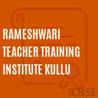 Rameshwari Teacher Training Institute Kullu Logo