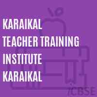 Karaikal Teacher Training Institute Karaikal Logo