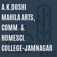 A.K.Doshi Mahila Arts, Comm. &. Homesci. College-Jamnagar Logo
