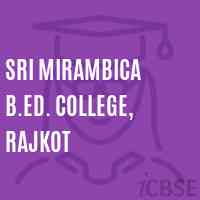 Sri Mirambica B.Ed. College, Rajkot Logo
