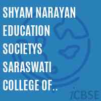 Shyam Narayan Education Societys Saraswati College of Education and esearch Plot No.36-1 Gram Panchayat Pisawali Village Kalyan Dist Thane Logo