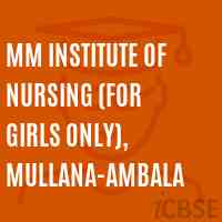 MM Institute of Nursing (for girls only), Mullana-Ambala Logo