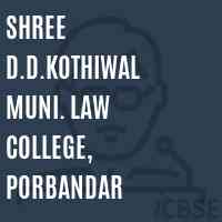Shree D.D.Kothiwal Muni. Law College, Porbandar Logo