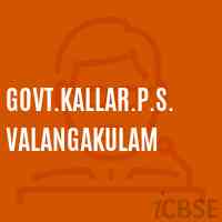 Govt.Kallar.P.S. Valangakulam Primary School Logo
