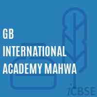 Gb International Academy Mahwa Senior Secondary School Logo
