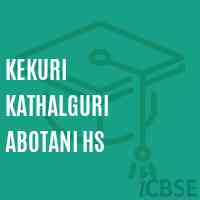 Kekuri Kathalguri Abotani Hs Secondary School Logo