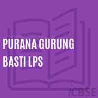 Purana Gurung Basti Lps Primary School Logo