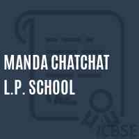 Manda Chatchat L.P. School Logo