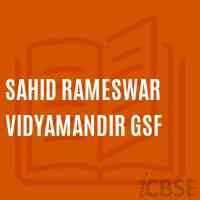 Sahid Rameswar Vidyamandir Gsf Primary School Logo