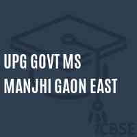 Upg Govt Ms Manjhi Gaon East Middle School Logo