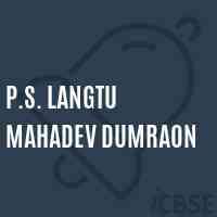 P.S. Langtu Mahadev Dumraon Primary School Logo