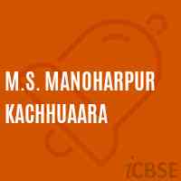 M.S. Manoharpur Kachhuaara Middle School Logo