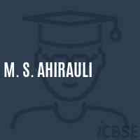 M. S. Ahirauli Middle School Logo
