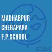 Madhabpur Cherapara F.P.School Logo