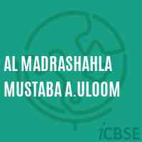 Al Madrashahla Mustaba A.Uloom Primary School Logo