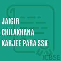 Jaigir Chilakhana Karjee Para Ssk Primary School Logo