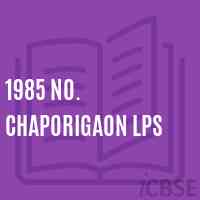 1985 No. Chaporigaon Lps Primary School Logo