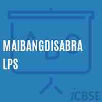 Maibangdisabra Lps Primary School Logo