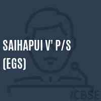 Saihapui V' P/s (Egs) Primary School Logo