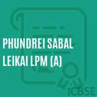Phundrei Sabal Leikai Lpm (A) School Logo