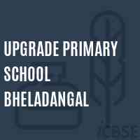 Upgrade Primary School Bheladangal Logo